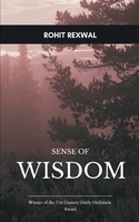 Sense of Wisdom: A Poetry Collection A collection of poems on various emotions and nature of Homo sapiens. 9373142569 Book Cover