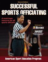 Successful Sports Officiating-2nd Edition 0736098291 Book Cover