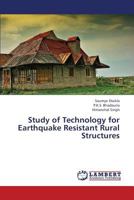 Study of Technology for Earthquake Resistant Rural Structures 3659334200 Book Cover