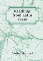 Readings From Latin Verse, With Notes 1275566189 Book Cover