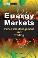 Energy Markets: Price Risk Management and Trading (Wiley Finance (Hardcover)) 0470822252 Book Cover