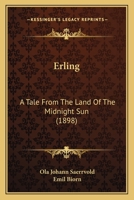 Erling: A Tale From The Land Of The Midnight Sun 1120192870 Book Cover