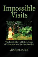 Impossible Visits 1436398517 Book Cover