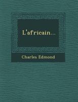 L'Africain... 1249509572 Book Cover