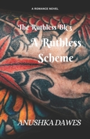 A Ruthless Scheme (The Ruthless) B0DP9F5MWT Book Cover