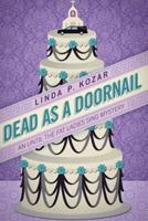 Dead As A Doornail 1500899925 Book Cover