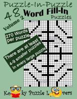 Puzzle-In-Puzzle Word Fill-In, Volume 2, Over 270 Words Per Puzzle 1540829065 Book Cover