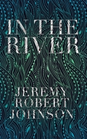 In the River 1736781510 Book Cover