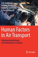 Human Factors in Air Transport: Understanding Behavior and Performance in Aviation 303013850X Book Cover