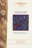 Druidry (Piatkus Guides) 1915604001 Book Cover