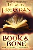 Book & Bone (The Oneironaut Series) B08LG7YQXK Book Cover