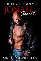 Jonah...Secrets: The Devil's Own MC 153289791X Book Cover