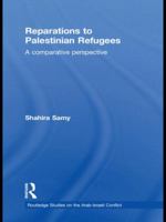 Reparations to Palestinian Refugees: A Comparative Perspective 0415485797 Book Cover