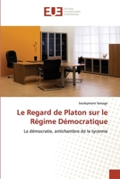 Le Regard de Platon sur le Régime Démocratique 6203425672 Book Cover
