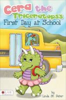 Cera the Triceratops's First Day at School 1613469276 Book Cover