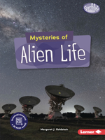Mysteries of Alien Life 1728413842 Book Cover