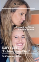 Empty Nest - Tschüss, mein Kind!: 50 Eltern erzählen 3347356993 Book Cover