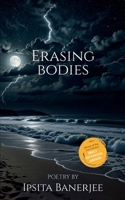 Erasing Bodies B0F7B2S7KH Book Cover