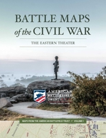 Battle Maps of the Civil War: The Eastern Theater 1682619346 Book Cover