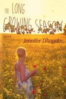 The Long Growing Season 1494918706 Book Cover