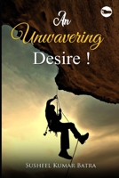 An Unwavering Desire! 9390925371 Book Cover