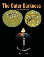 The Outer Darkness: Its Interpretations and Implications 1475142587 Book Cover