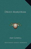 Dried Marjoram 1425478565 Book Cover