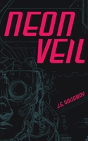 Neon Veil 1036962091 Book Cover