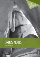 Orbes noirs (French Edition) 2342035136 Book Cover