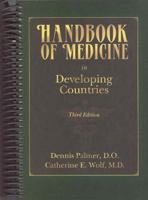 Handbook of Medicine in Developing Countries 0970663110 Book Cover