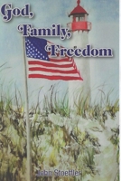 God Family Freedom B08MMH2YFJ Book Cover