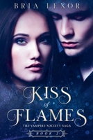 Kiss of Flames B09T1P9K74 Book Cover
