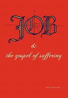 Job & the Gospel of Suffering 1609578848 Book Cover