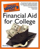 The Complete Idiot's Guide to Financial Aid for College