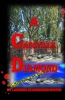 A Cashville Diamond: Standing by her man 1985615584 Book Cover