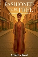 Fashione to be Free B0GWGP14SJ Book Cover