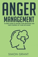 Anger Management: Strategies to Master Your Anger and Stress in 3 weeks 1913597563 Book Cover