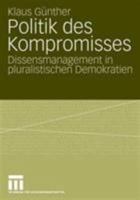 Politik des Kompromisses 3531148788 Book Cover