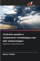 Controllo qualità e valutazione climatologica dei dati meteorologici 6202362944 Book Cover