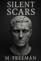 Silent Scars B0F4F3X4DP Book Cover