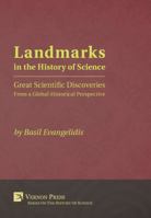 Landmarks in the History of Science: Great Scientific Discoveries from a Global-Historical Perspective 1622732499 Book Cover