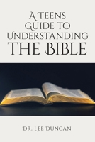 A Teens Guide to Understanding the Bible B0H1DY4M6N Book Cover