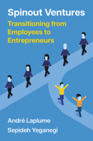 Spinout Ventures: Transitioning from Employees to Entrepreneurs 1637425759 Book Cover