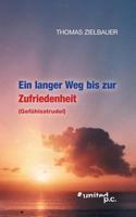 Ein langer Weg bis zur Zufriedenheit: (Gefühlsstrudel) 3710335213 Book Cover