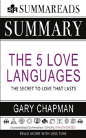 Summary of The 5 Love Languages: The Secret to Love that Lasts by Gary Chapman 1648130356 Book Cover
