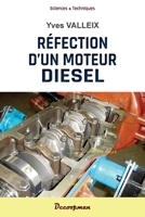 Réfection d'un moteur Diesel: Formation par l'image (French Edition) 2369652055 Book Cover
