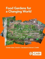 Food Gardens for a Changing World 1789240980 Book Cover
