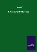 Botanischer Bilderatlas 3846032514 Book Cover