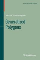 Generalized Polygons (Monographs in Mathematics) 3034897898 Book Cover