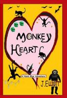 Monkey Heart : Haint Blue Adventures along the Way #2 1734354100 Book Cover